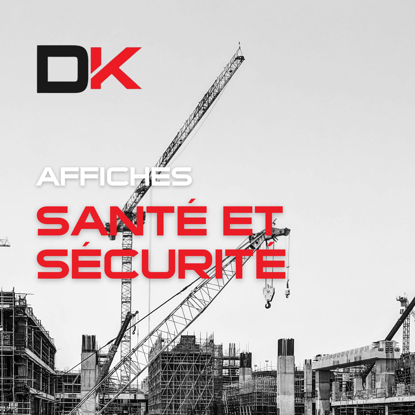 Affiches - Sécurité de chantier