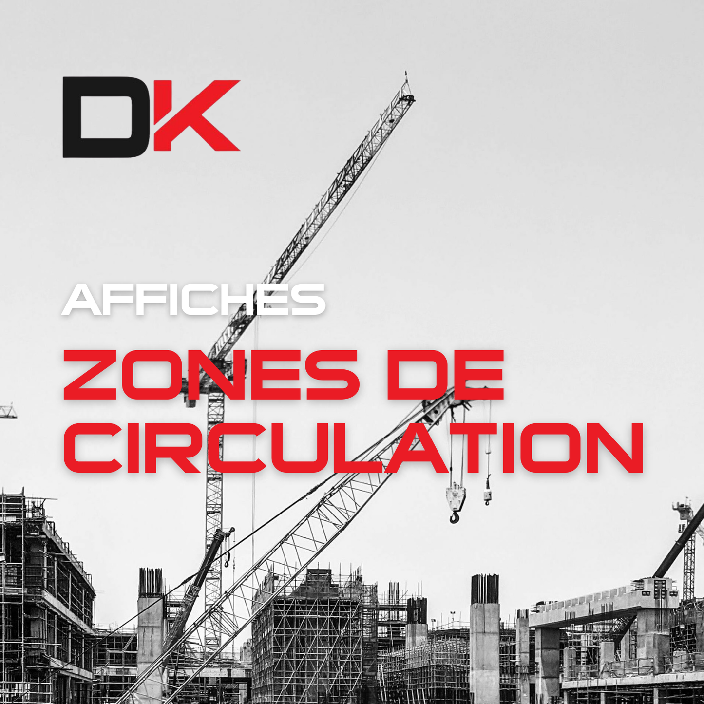 Affiches - Zones de circulation